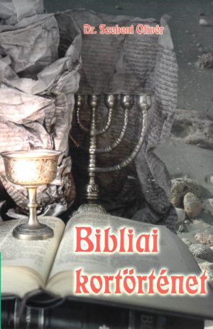 kortörténet a bibliai időszakról